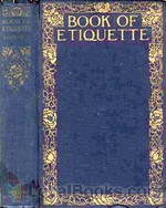 Book of Etiquette Volume I by Lillian Eichler Watson