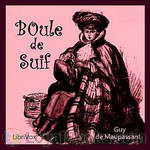 Boule de Suif by Guy de Maupassant