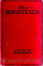 The Brightener by Charles Norris Williamson