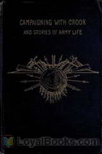 Campaigning with Crook and Stories of Army Life by Charles King