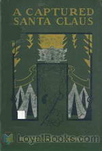 A Captured Santa Claus by Thomas Nelson Page