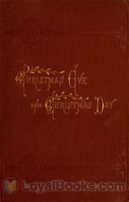Christmas Eve and Christmas Day by Edward Everett Hale