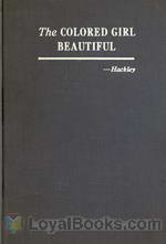 The Colored Girl Beautiful by E. Azalia Hackley