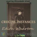 Crucial Instances by Edith Wharton