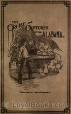 Cruise and Captures of the Alabama by Albert M. Goodrich