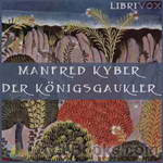 Der Königsgaukler by Manfred Kyber