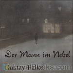 Der Mann im Nebel by Gustav Falke