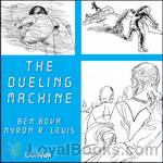 The Dueling Machine by Ben Bova