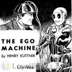 The Ego Machine by Henry Kuttner