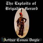 The Exploits of Brigadier Gerard by Sir Arthur Conan Doyle