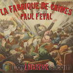 La Fabrique de crimes by Paul Auguste Jean Nicolas Féval
