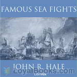 Famous Sea Fights by John R. Hale
