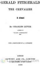 Gerald Fitzgerald The Chevalier by Charles James Lever