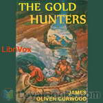 The Gold Hunters by James Oliver Curwood