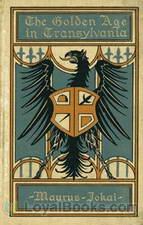 The Golden Age in Transylvania by Mór Jókai