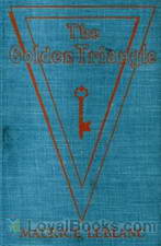 The Golden Triangle The Return of Arsène Lupin by Maurice Leblanc