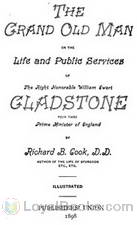 The Grand Old Man by Richard B. (Richard Briscoe) Cook