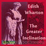 The Greater Inclination by Edith Wharton