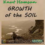 Growth of the Soil by Knut Hamsun