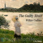 The Guilty River by Wilkie Collins