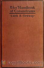 The Handbook of Conundrums by Edith B. Ordway