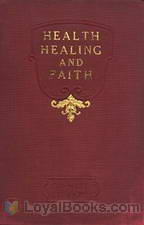 Health, Healing, and Faith by Russell H. Conwell