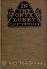 In the Onyx Lobby by Carolyn Wells