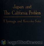 Japan and the California Problem by Toyokichi Iyenaga