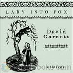 Lady into Fox by David Garnett