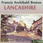 Lancashire by Francis Archibald Bruton