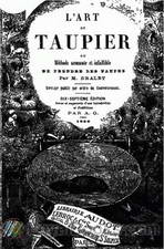 L'art du taupier ou méthode amusante et infaillible de prendre les taupes by Étienne François Dralet