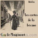 Les contes de la bécasse by Guy de Maupassant