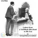 Letters from a Self-Made Merchant to His Son by George Horace Lorimer