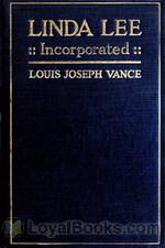 Linda Lee, Incorporated A Novel by Louis Joseph Vance