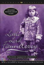 Little Lord Fauntleroy by Frances Hodgson Burnett