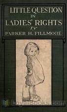 A Little Question in Ladies' Rights by Parker Fillmore