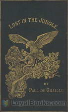 Lost in the Jungle Narrated for Young People by Paul B. Du Chaillu