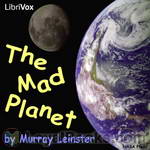The Mad Planet by Murray Leinster