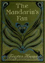 The Mandarin's Fan by Fergus Hume