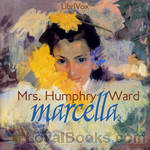 Marcella by Mrs. Humphry Ward