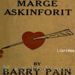 Marge Askinforit by Barry Pain
