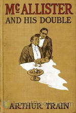 McAllister and His Double by Arthur Cheney Train