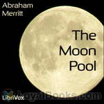 The Moon Pool by Abraham Merritt