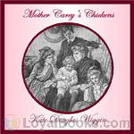 Mother Carey’s Chickens by Kate Douglas Wiggins
