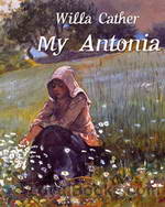 My Antonia by Willa Cather