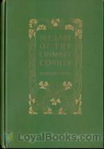My Lady of the Chimney Corner by Alexander Irvine