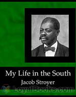 My Life in the South by Jacob Stroyer