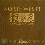 Northwest! by Harold Bindloss
