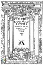 Of the Just Shaping of Letters by Albrecht Dürer
