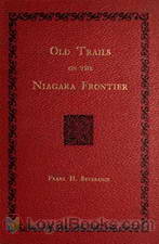 Old Trails on the Niagara Frontier by Frank H. Severance